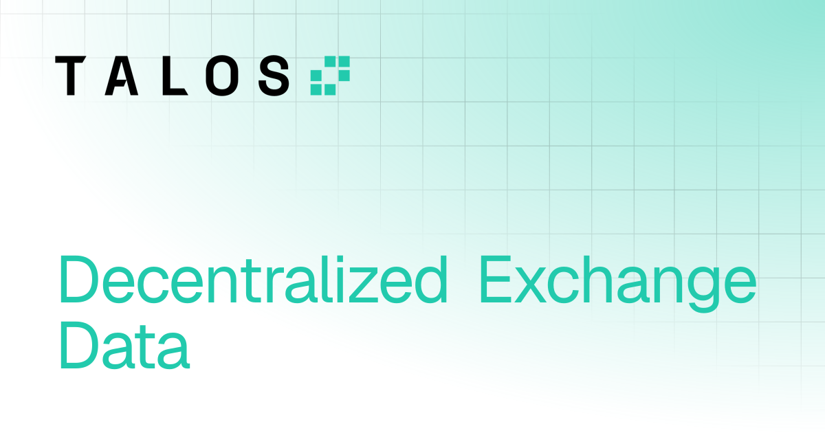 Decentralized Exchange Data | Product Docs